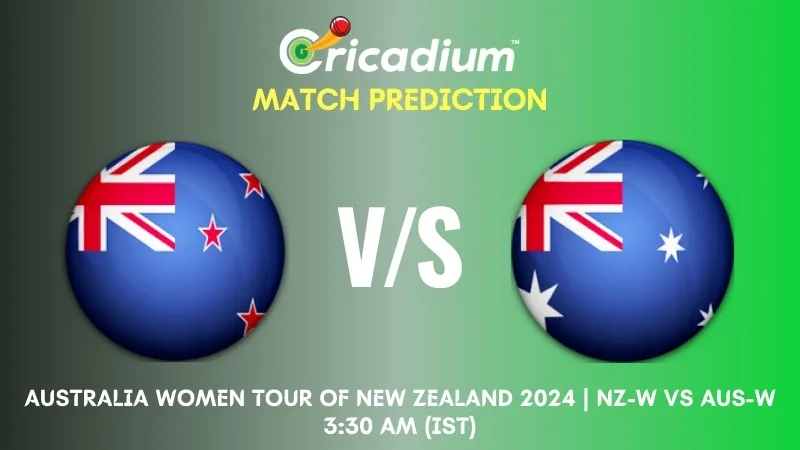 Australia Women’s tour of New Zealand 2024 3rd ODI NZ-W vs AUS-W Match Prediction